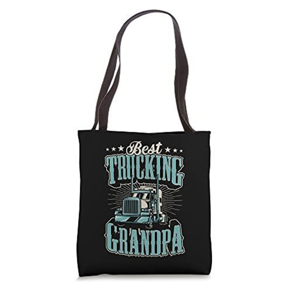 Best Trucking Grandpa Funny Cool Semi Tractor Trailer Stuff Tote Bag -_-